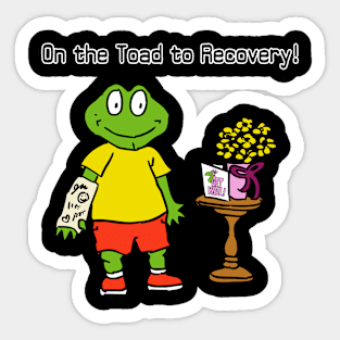 On The Toad To Recovery!-Broken Arm Sticker